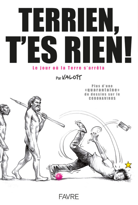 Terrien, t'es rien - Éditions Favre
